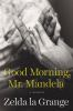Good_morning__Mr__Mandela