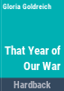 That_year_of_our_war