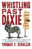 Whistling_past_Dixie