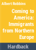 Coming_to_America__immigrants_from_Northern_Europe