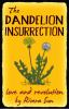 The_dandelion_insurrection