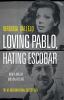 Loving_Pablo__hating_Escobar