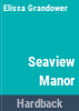 Seaview_Manor
