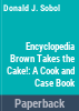 Encyclopedia_Brown_takes_the_cake_