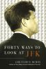 Forty_ways_to_look_at_JFK