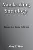 Muckraking_sociology__research_as_social_criticism