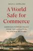 A_world_safe_for_commerce