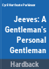 Jeeves__a_gentleman_s_personal_gentleman