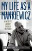 My_life_as_a_Mankiewicz