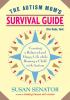 The_autism_mom_s_survival_guide__for_dads__too__
