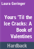 Yours__til_the_ice_cracks