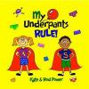 My_underpants_rule_