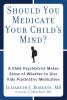 Should_you_medicate_your_child_s_mind_