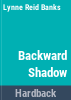 The_backward_shadow