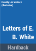 Letters_of_E__B__White