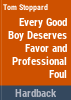 Every_good_boy_deserves_favor