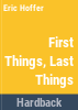 First_things__last_things