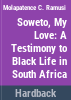 Soweto__my_love