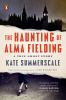 The_haunting_of_Alma_Fielding