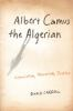 Albert_Camus__the_Algerian