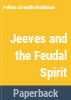 Jeeves_and_the_feudal_spirit