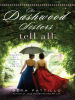 The_Dashwood_Sisters_Tell_All