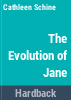 The_evolution_of_Jane