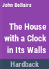 The_house_with_a_clock_in_its_walls