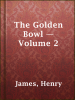 The_Golden_Bowl_____Volume_2