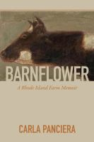 Carla Panciera Presents "Barnflower: A Rhode Island Farm Memoir" @ Central