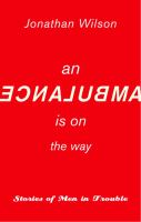 An_ambulance_is_on_the_way