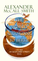 The_world_according_to_Bertie___Alexander_McCall_Smith